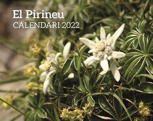 CALENDARI 2022 EL PIRINEU | 8415001046681 | AA.DD. | Llibreria Drac - Llibreria d'Olot | Comprar llibres en català i castellà online