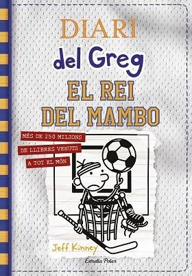 REI DEL MAMBO, EL (DIARI DEL GREG 16) | 9788413890814 | KINNEY, JEFF | Llibreria Drac - Librería de Olot | Comprar libros en catalán y castellano online