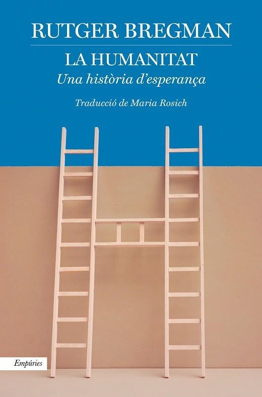 HUMANITAT, LA | 9788418833007 | BREGMAN, RUTGER | Llibreria Drac - Llibreria d'Olot | Comprar llibres en català i castellà online