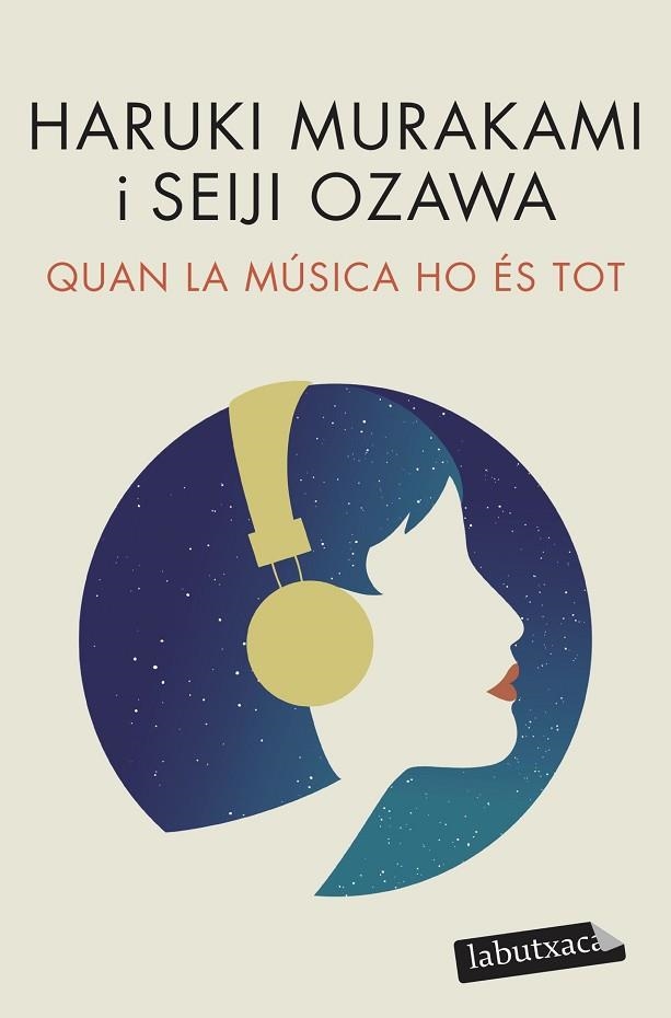 QUAN LA MÚSICA HO ÉS TOT | 9788418572517 | MURAKAMI, HARUKI | Llibreria Drac - Librería de Olot | Comprar libros en catalán y castellano online