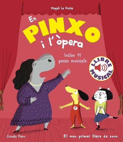 EN PINXO I L'ÒPERA. LLIBRE MUSICAL | 9788418444784 | LE HUCHE, MAGALI | Llibreria Drac - Librería de Olot | Comprar libros en catalán y castellano online