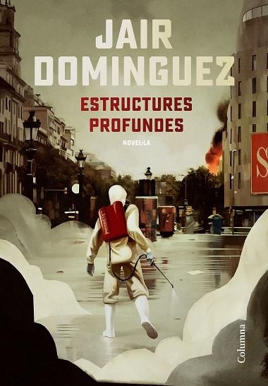 ESTRUCTURES PROFUNDES | 9788466427401 | DOMÍNGUEZ, JAIR | Llibreria Drac - Llibreria d'Olot | Comprar llibres en català i castellà online