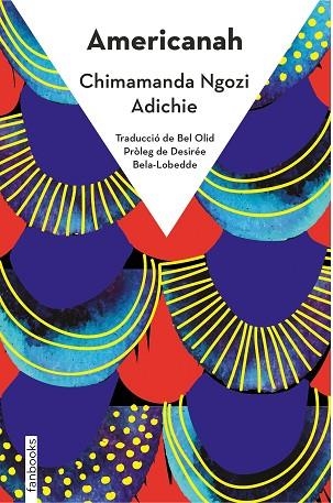 AMERICANAH | 9788418327537 | NGOZI ADICHIE, CHIMAMANDA | Llibreria Drac - Librería de Olot | Comprar libros en catalán y castellano online