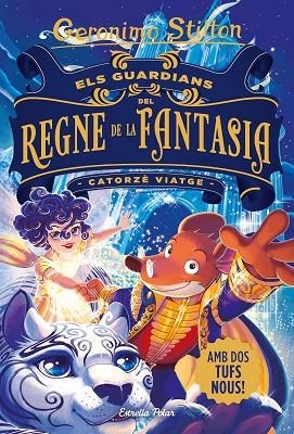 GUARDIANS DEL REGNE DE LA FANTASIA, ELS (CATORZÈ VIATGE) | 9788413890395 | STILTON, GERONIMO | Llibreria Drac - Llibreria d'Olot | Comprar llibres en català i castellà online