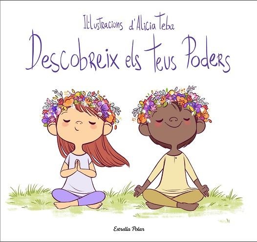 DESCOBREIX ELS TEUS PODERS | 9788413890494 | TEBA, ALICIA | Llibreria Drac - Llibreria d'Olot | Comprar llibres en català i castellà online