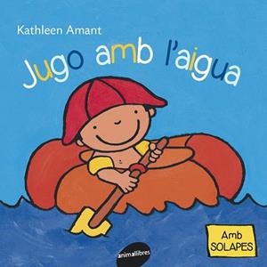 JUGO AMB L'AIGUA | 9788415095835 | AMANT, KATHLEEN | Llibreria Drac - Llibreria d'Olot | Comprar llibres en català i castellà online