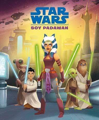 STAR WARS. SOY PADAWAN | 9788408244677 | STAR WARS | Llibreria Drac - Llibreria d'Olot | Comprar llibres en català i castellà online