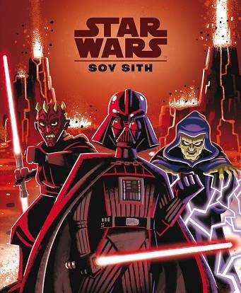 STAR WARS. SOY SITH | 9788408244684 | STAR WARS | Llibreria Drac - Llibreria d'Olot | Comprar llibres en català i castellà online