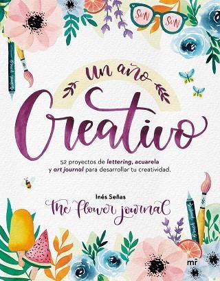 AÑO CREATIVO, UN | 9788427048928 | SEÑAS, INÉS (THE FLOWER JOURNAL) | Llibreria Drac - Llibreria d'Olot | Comprar llibres en català i castellà online