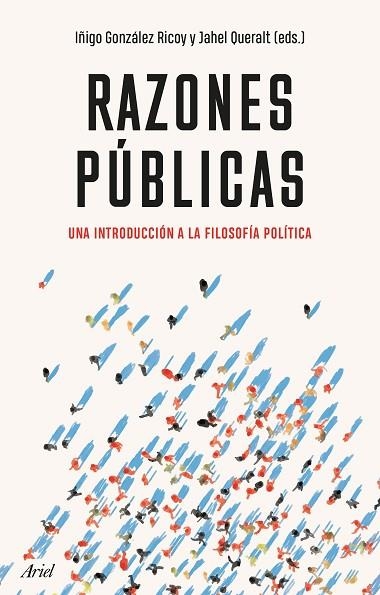 RAZONES PÚBLICAS | 9788434433700 | GONZÁLEZ, IÑIGO; QUERALT, JAHEL | Llibreria Drac - Llibreria d'Olot | Comprar llibres en català i castellà online