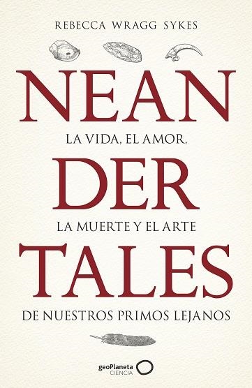 NEANDERTALES | 9788408246558 | WRAGG SYKES, REBECCA | Llibreria Drac - Llibreria d'Olot | Comprar llibres en català i castellà online