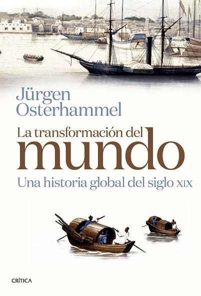 TRANSFORMACIÓN DEL MUNDO, LA | 9788491993322 | OSTERHAMMEL, JÜRGEN | Llibreria Drac - Llibreria d'Olot | Comprar llibres en català i castellà online