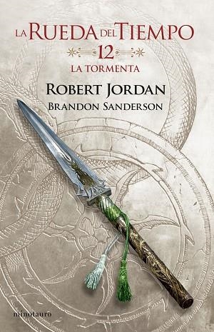 TORMENTA, LA (LA RUEDA DEL TIEMPO Nº 12/14) | 9788445007112 | JORDAN, ROBERT; SANDERSON, BRANDON | Llibreria Drac - Llibreria d'Olot | Comprar llibres en català i castellà online