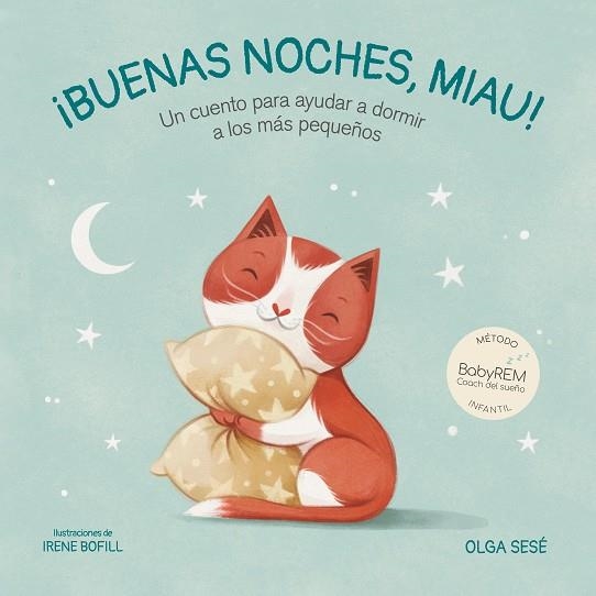 BUENAS NOCHES, MIAU | 9788448858421 | SESÉ, OLGA; BOFILL, IRENE | Llibreria Drac - Llibreria d'Olot | Comprar llibres en català i castellà online