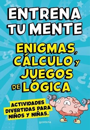 ENTRENA TU MENTE CON ENIGMAS, CÁLCULO Y JUEGOS DE LÓGICA | 9788418594854 | CLUA, PAU; LÓPEZ, ÀLEX | Llibreria Drac - Llibreria d'Olot | Comprar llibres en català i castellà online