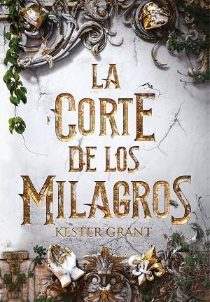 CORTE DE LOS MILAGROS, LA | 9788420487632 | GRANT, KIT | Llibreria Drac - Llibreria d'Olot | Comprar llibres en català i castellà online