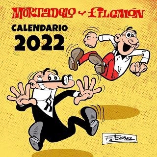 CALENDARIO MORTADELO Y FILEMÓN 2022 | 9788402425188 | IBÁÑEZ, FRANCISCO | Llibreria Drac - Llibreria d'Olot | Comprar llibres en català i castellà online