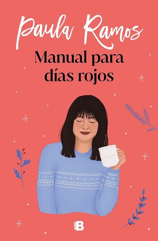 MANUAL PARA DÍAS ROJOS | 9788466668521 | RAMOS, PAULA | Llibreria Drac - Llibreria d'Olot | Comprar llibres en català i castellà online