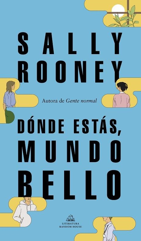 DÓNDE ESTÁS, MUNDO BELLO | 9788439739234 | ROONEY, SALLY | Llibreria Drac - Llibreria d'Olot | Comprar llibres en català i castellà online