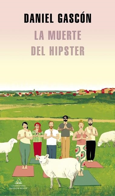 MUERTE DEL HIPSTER, LA | 9788439739371 | GASCÓN, DANIEL | Llibreria Drac - Llibreria d'Olot | Comprar llibres en català i castellà online