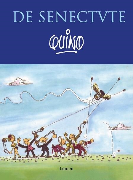 DE SENECTUTE | 9788426410139 | QUINO | Llibreria Drac - Llibreria d'Olot | Comprar llibres en català i castellà online