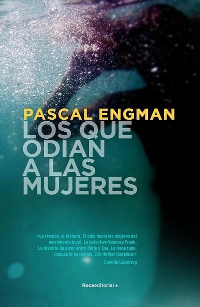 QUE ODIAN A LAS MUJERES, LOS | 9788418417443 | ENGMAN, PASCAL | Llibreria Drac - Llibreria d'Olot | Comprar llibres en català i castellà online