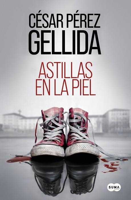 ASTILLAS EN LA PIEL | 9788491296126 | PÉREZ GELLIDA, CÉSAR | Llibreria Drac - Llibreria d'Olot | Comprar llibres en català i castellà online