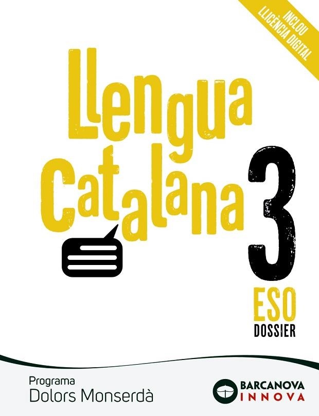 LLENGUA CATALANA 3ER ESO. PROGRAMA DOLORS MONSERDÀ | 9788448950385 | HOMS, LLUÍS; ROSELL, JOSEP | Llibreria Drac - Llibreria d'Olot | Comprar llibres en català i castellà online