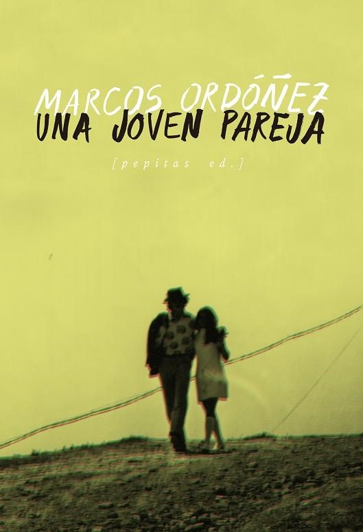 UNA JOVEN PAREJA | 9788417386849 | ORDÓÑEZ, MARCOS | Llibreria Drac - Llibreria d'Olot | Comprar llibres en català i castellà online