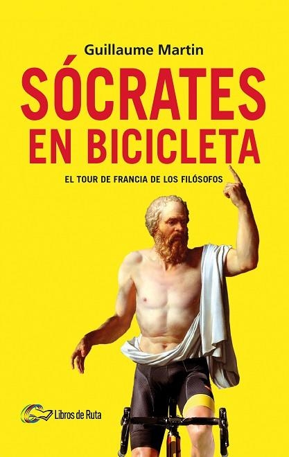 SÓCRATES EN BICICLETA | 9788412277647 | MARTIN, GUILLAUME | Llibreria Drac - Llibreria d'Olot | Comprar llibres en català i castellà online