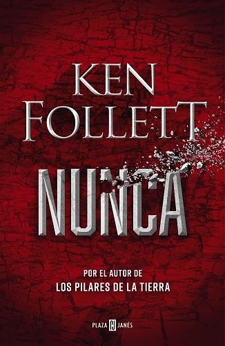 NUNCA | 9788401027055 | FOLLETT, KEN | Llibreria Drac - Llibreria d'Olot | Comprar llibres en català i castellà online