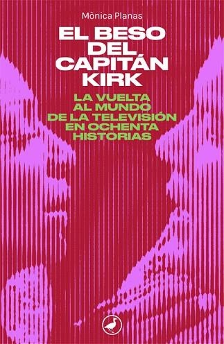 BESO DEL CAPITÁN KIRK, EL | 9788418059933 | PLANAS, MÒNICA | Llibreria Drac - Llibreria d'Olot | Comprar llibres en català i castellà online