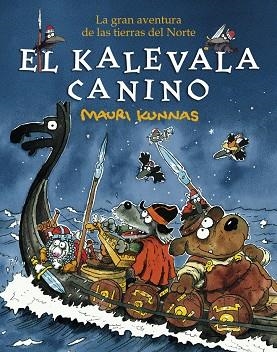 KALEVALA CANINO, EL | 9788412091427 | KUNNAS, MAURI | Llibreria Drac - Llibreria d'Olot | Comprar llibres en català i castellà online