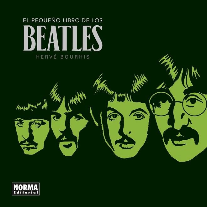 PEQUEÑO LIBRO DE LOS BEATLES. NUEVA EDICIÓN | 9788467946895 | BOURHIS, HERVÉ | Llibreria Drac - Llibreria d'Olot | Comprar llibres en català i castellà online