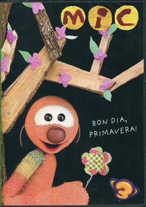 MIC BON DIA PRIMAVERA | 8436027484684 | Llibreria Drac - Llibreria d'Olot | Comprar llibres en català i castellà online