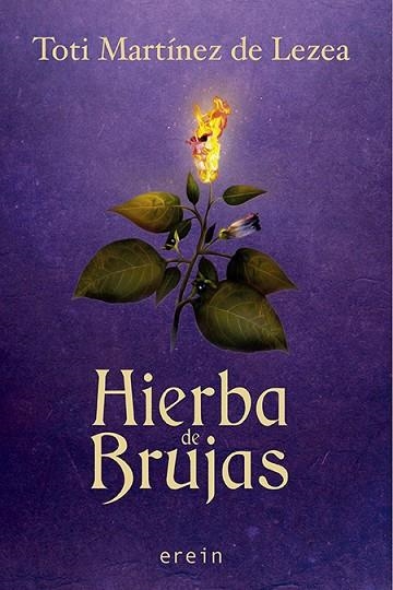 HIERBA DE BRUJAS | 9788491095026 | TOTI MARTÍNEZ DE LEZEA | Llibreria Drac - Llibreria d'Olot | Comprar llibres en català i castellà online