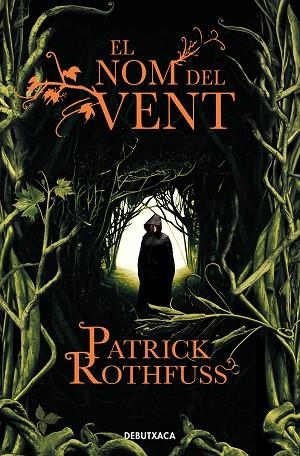 NOM DEL VENT, EL (CRÒNICA DE L'ASSASSÍ DE REIS 1) | 9788418132711 | ROTHFUSS, PATRICK | Llibreria Drac - Llibreria d'Olot | Comprar llibres en català i castellà online