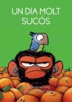 UN DIA MOLT SUCÓS | 9788418696008 | LANG, SUZANNE | Llibreria Drac - Llibreria d'Olot | Comprar llibres en català i castellà online