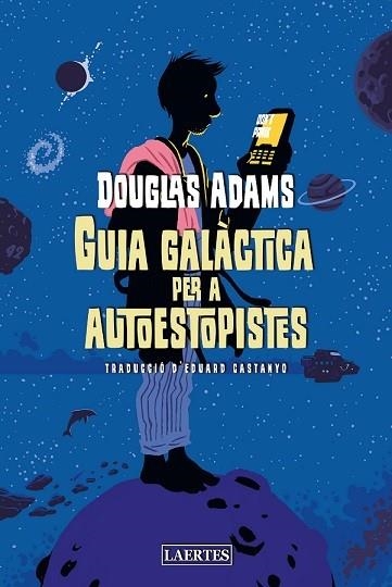 GUIA GALÀCTICA PER A AUTOESTOPISTES | 9788418292453 | ADAMS, DOUGLAS | Llibreria Drac - Llibreria d'Olot | Comprar llibres en català i castellà online