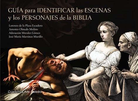 GUÍA PARA IDENTIFICAR LAS ESCENAS Y LOS PERSONAJES DE LA BIBLIA | 9788437643052 | AA.DD. | Llibreria Drac - Llibreria d'Olot | Comprar llibres en català i castellà online