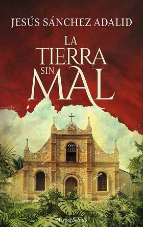 TIERRA SIN MAL, LA | 9788418623110 | SÁNCHEZ, JESÚS | Llibreria Drac - Llibreria d'Olot | Comprar llibres en català i castellà online