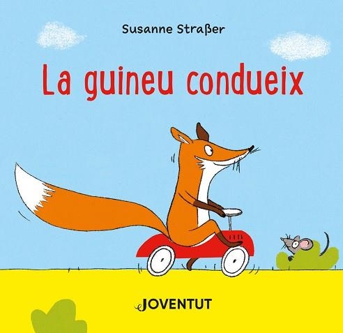 GUINEU CONDUEIX, LA | 9788426147301 | STRAßER, SUSANNE | Llibreria Drac - Llibreria d'Olot | Comprar llibres en català i castellà online