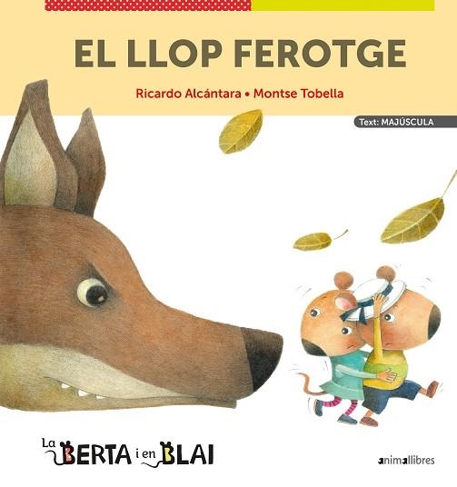 LLOP FEROTGE (MAJÚSCULES), EL | 9788418592348 | ALCÁNTARA, RICARDO | Llibreria Drac - Librería de Olot | Comprar libros en catalán y castellano online