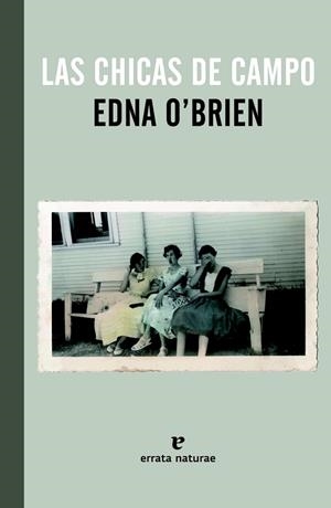 CHICAS DE CAMPO, LAS | 9788415217589 | O'BRIEN, EDNA | Llibreria Drac - Llibreria d'Olot | Comprar llibres en català i castellà online