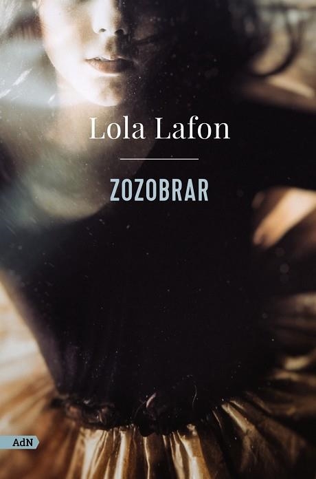 ZOZOBRAR (ADN) | 9788413624747 | LAFON, LOLA | Llibreria Drac - Llibreria d'Olot | Comprar llibres en català i castellà online