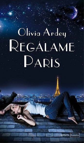 REGALAME PARIS | 9788492929924 | ARDEY, OLIVIA | Llibreria Drac - Llibreria d'Olot | Comprar llibres en català i castellà online