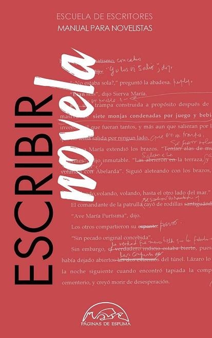 ESCRIBIR NOVELA. MANUAL PARA NOVELISTAS | 9788483932971 | ESCUELA DE ESCRITORES | Llibreria Drac - Llibreria d'Olot | Comprar llibres en català i castellà online