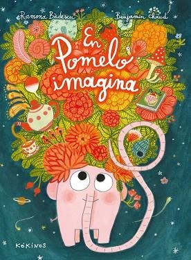 EN POMELO IMAGINA | 9788417742508 | BÂDESCU, RAMONA | Llibreria Drac - Llibreria d'Olot | Comprar llibres en català i castellà online