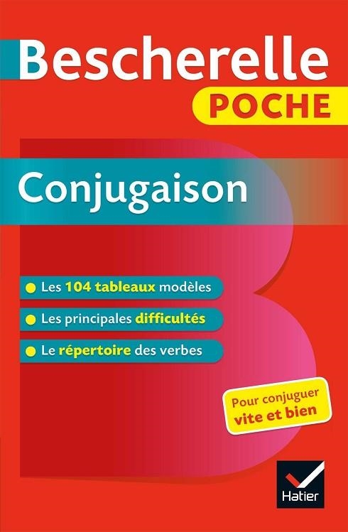 BESCHERELLE POCHE CONJUGAISON - L'ESSENTIEL DE LA CONJUGAISON FRANÇAISE | 9782401044616 | HATIER | Llibreria Drac - Llibreria d'Olot | Comprar llibres en català i castellà online