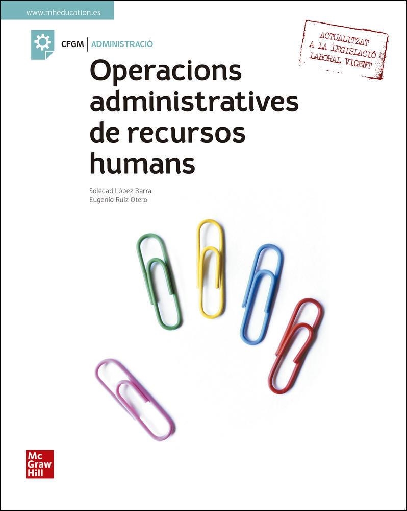 OPERACIONS ADMINISTRATIVES RECURSOS HUMANS GM. LLIBRE ALUMNE | 9788448622596 | LOPEZ BARRA, SOLEDAD | Llibreria Drac - Llibreria d'Olot | Comprar llibres en català i castellà online